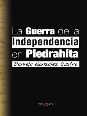cover image of La guerra de la independencia en PiedraHíta